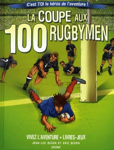 Livrenpoche : Coupe aux 100 rugbymen - Jean-Luc Bizien - Livre