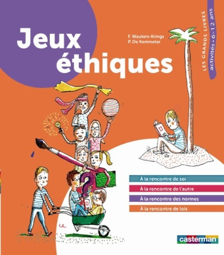 Livrenpoche : Jeux éthiques - Frédérique Wauters-krings - Livre