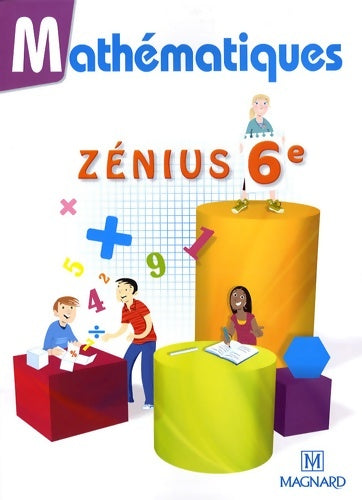 Livrenpoche : 6e zenius mathématiques - Collectif - Livre