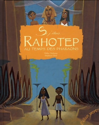 Livrenpoche : Rahotep au temps des pharaons - Didier Dufresne - Livre