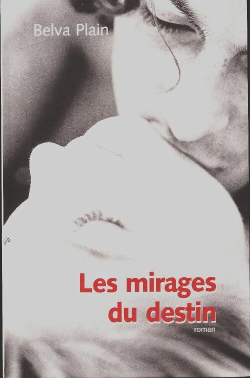 Livrenpoche : Les mirages du destin - Belva Plain - Livre