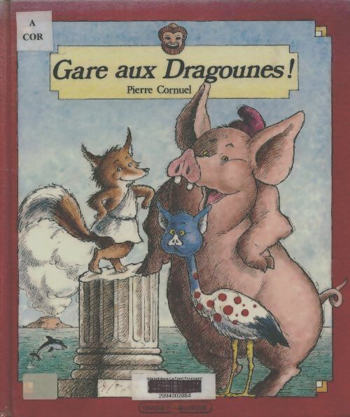 Livrenpoche : Gare aux dragounes ! - Pierre Cornuel - Livre