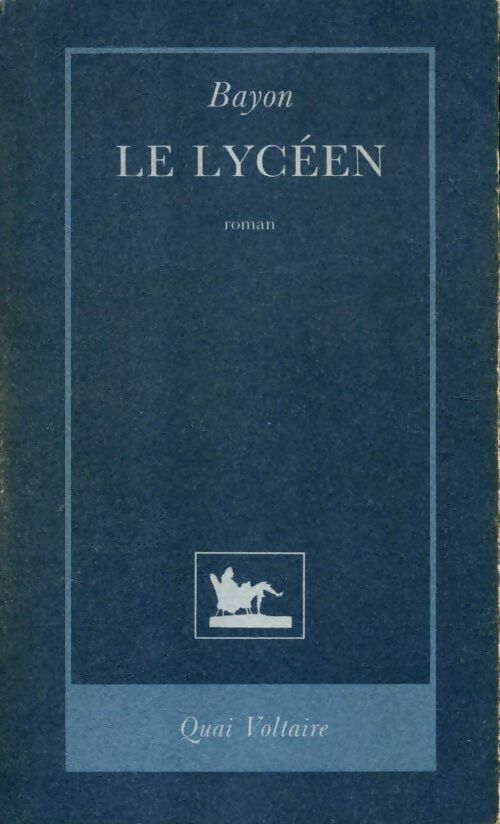 Livrenpoche : Le lycéen - Bayon - Livre