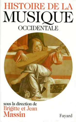 Livrenpoche : Histoire de la musique occidentale - Brigitte Massin - Livre