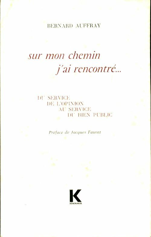 Livrenpoche : Sur mon chemin j'ai rencontre - Bernard Auffray - Livre