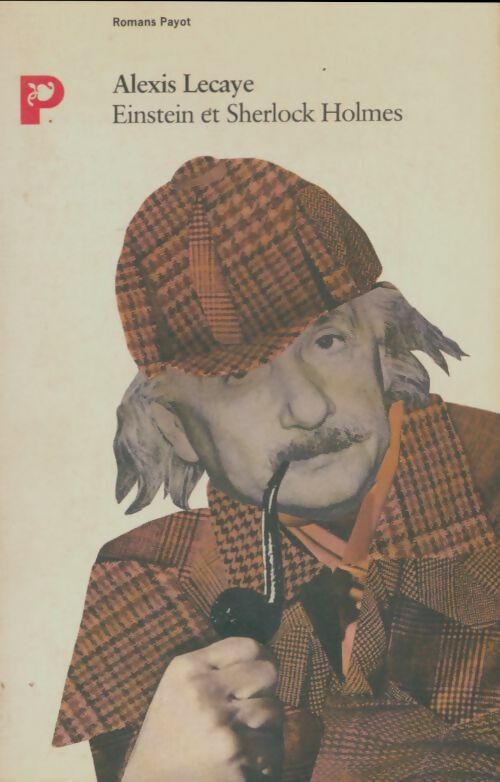 Livrenpoche : Einstein et Sherlock Holmes - Alexis Lecave - Livre