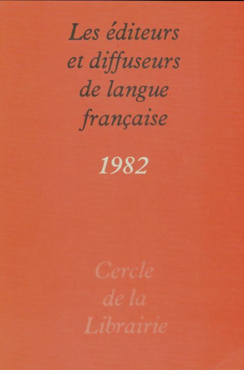 Livrenpoche : Les éditeurs et diffuseurs de langue française 1982 - Collectif - Livre