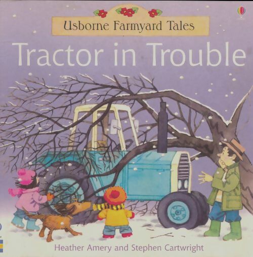 Livrenpoche : Tractor in trouble - Heather Amery - Livre