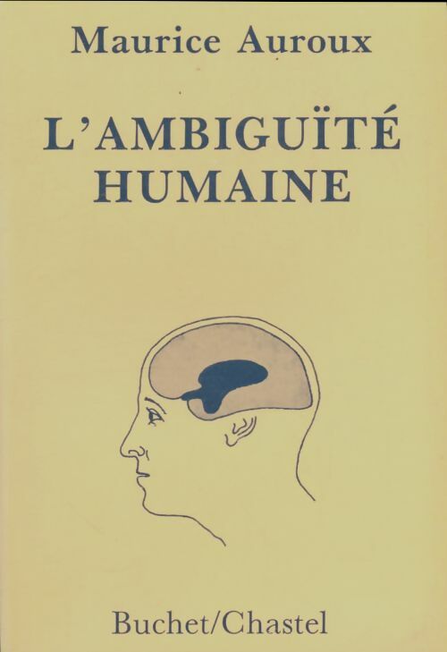 Livrenpoche : L'ambiguïté humaine - Maurice Auroux - Livre