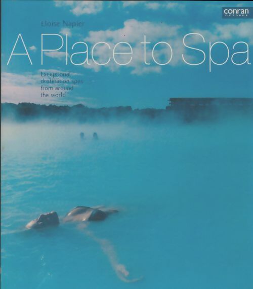 Livrenpoche : A place to spa - Eloise Napier - Livre