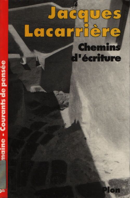 Chemins d'écriture - Jacques Lacarrière, Lacarriere Jacques - Livre