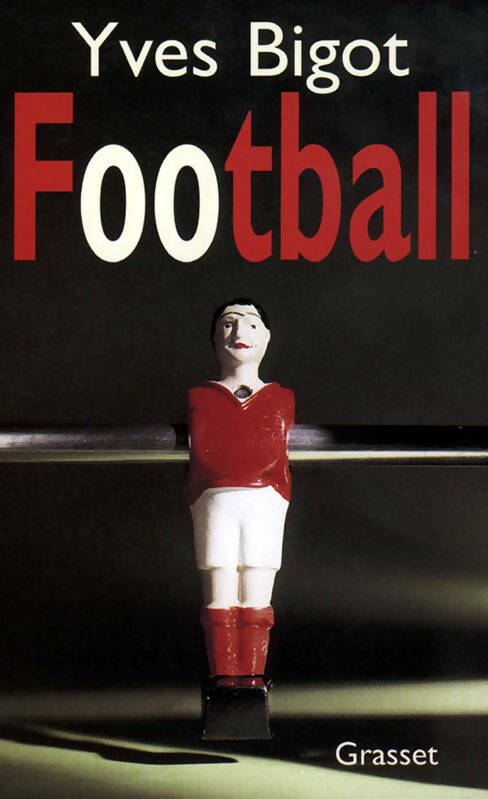 Livrenpoche : Football - Yves Bigot - Livre