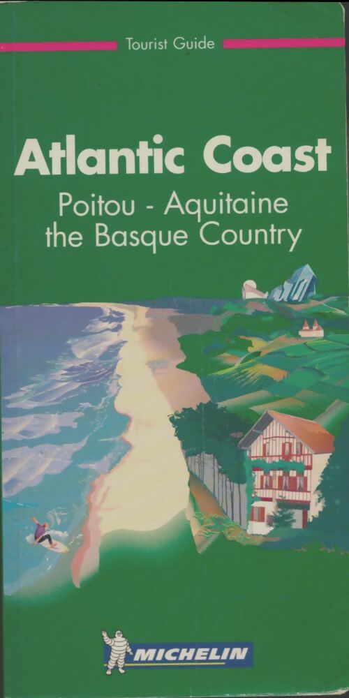 Livrenpoche : Atlantic coast : Poitou, Aquitaine, the basque country - Collectif - Livre