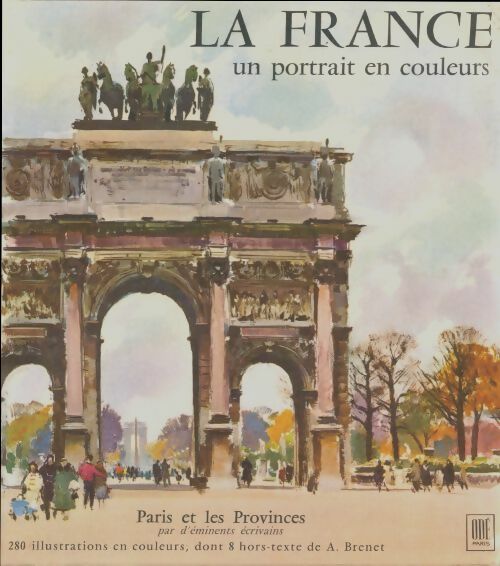La France un portrait en couleurs - Doré Ogrizek -  Odé GF - Livre
