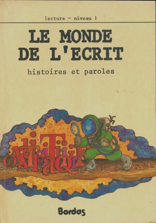 Livrenpoche : Le monde de l'écrit : Histoires et paroles - Marcelle Pèchevy - Livre