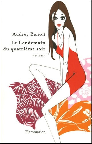 Livrenpoche : Le lendemain du quatrième soir - Audrey Benoit - Livre