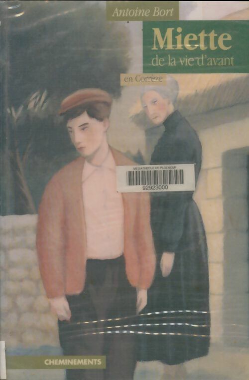 Livrenpoche : Miette de la vie d'avant en Corrèze - Antoine Bort - Livre