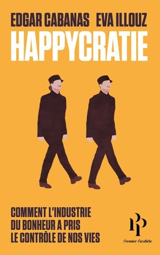 Livrenpoche : Happycratie - Eva Illouz - Livre