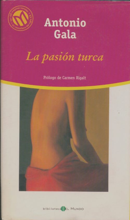 Livrenpoche : La pasion turca - Antonio Gala - Livre
