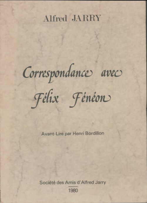 Livrenpoche : Correspondance avec Félix Fénéon - Alfred Jarry - Livre