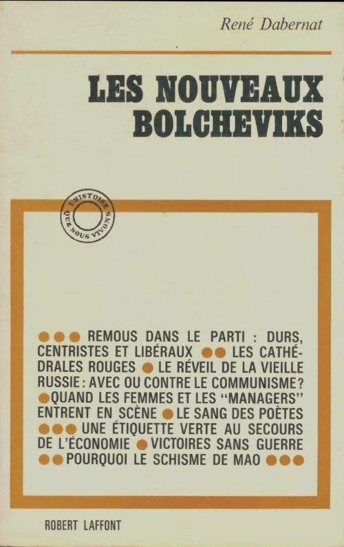 Les nouveaux bolchéviks - René Dabernat -  L'histoire que nous vivons - Livre