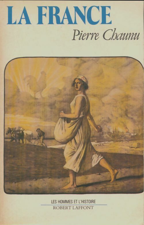 Livrenpoche : La France - Pierre Chaunu - Livre
