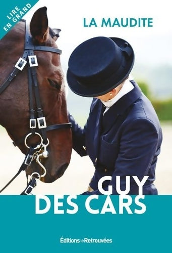 La maudite - Guy Des Cars - Livre