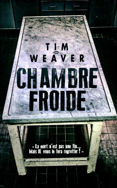 Livrenpoche : Chambre froide - Tim Weaver - Livre