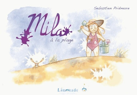 Livrenpoche : Mila à la plage - Sébastien Pridmore - Livre