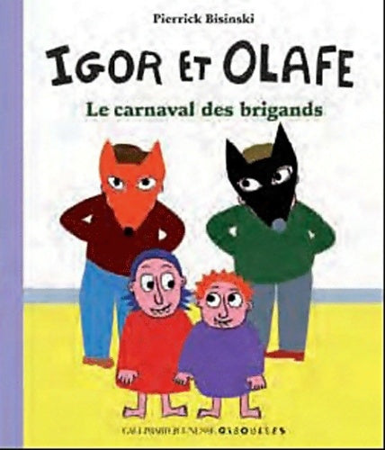 Livrenpoche : Le carnaval des brigands - Pierrick Bisinski - Livre