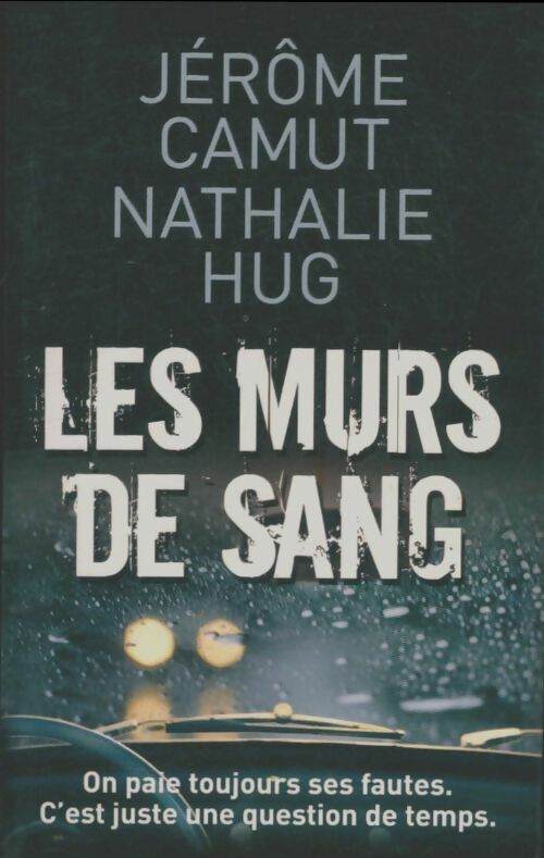 Livrenpoche : Les murs de sang - Jérôme Camut, Nathalie Hug - Livre
