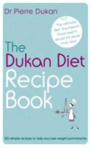 Livrenpoche : The Dukan diet recipe book - Pierre Dukan - Livre