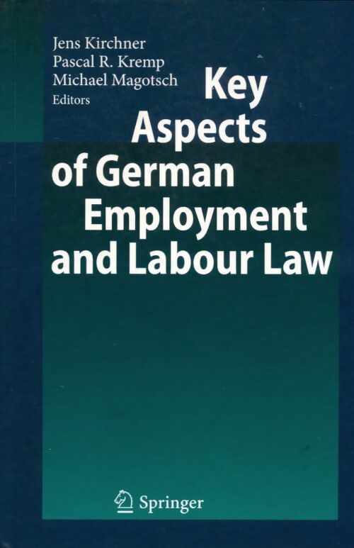 Livrenpoche : Key aspects of german employment and labour law - Jens Kirchner - Livre