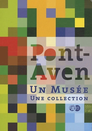 Livrenpoche : Pont-Aven. Un musée, une collection - Collectif - Livre
