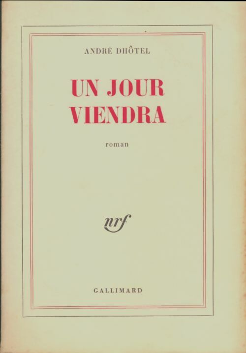 Livrenpoche : Un jour viendra - André Dhôtel - Livre