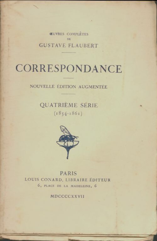Livrenpoche : Correspondance quatrième série : 1854-1861 - Gustave Flaubert - Livre