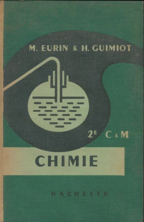 Livrenpoche : Chimie Seconde C & M - M. Eurin - Livre