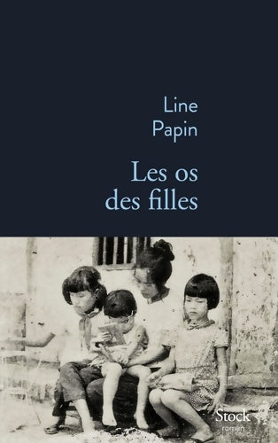 Livrenpoche : Les os des filles - Line Papin - Livre