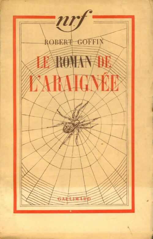 Le roman de l'araignée - Robert Goffin -  Gallimard - Livre