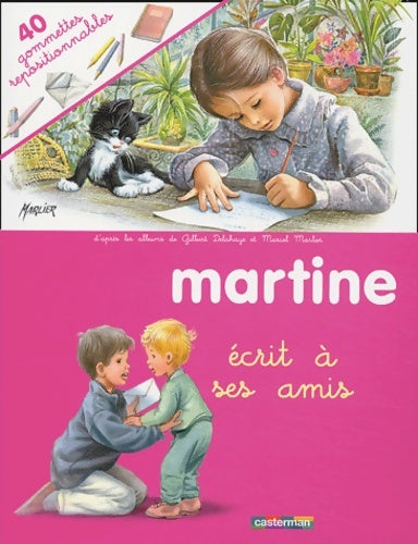 Livrenpoche : Martine écrit à ses amis - Gilbert Delahaye - Livre