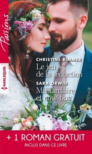 Livrenpoche : Le jeu de la séduction / Milliardaire et cow-boy / Les liens du destin - Christine Rimmer - Livre