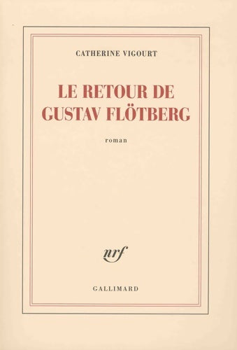 Livrenpoche : Le retour de Gustav Flötberg - Catherine Vigourt - Livre