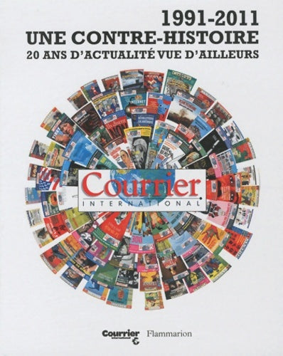 Livrenpoche : 1991-2011 Une contre-histoire. 20 ans d'actualité vue d'ailleurs - P. Thureau-Dangin - Livre