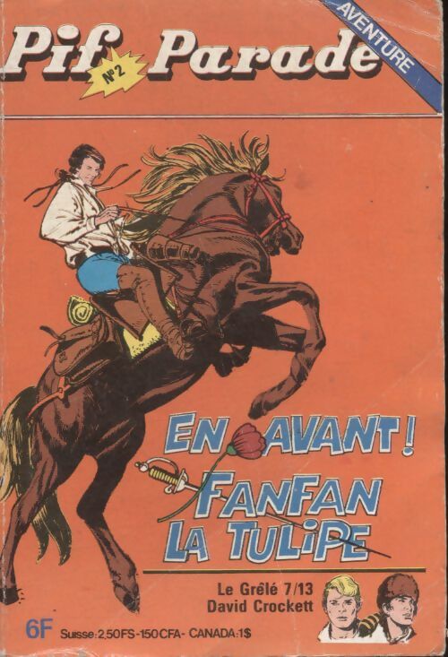 Livrenpoche : Pif Parade Aventure n°2 : En avant Fanfan la tulipe - Collectif - Livre