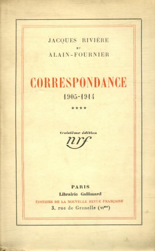 Livrenpoche : Correspondance 1905-1914 Tome IV - Alain Jacques; Fournier - Livre