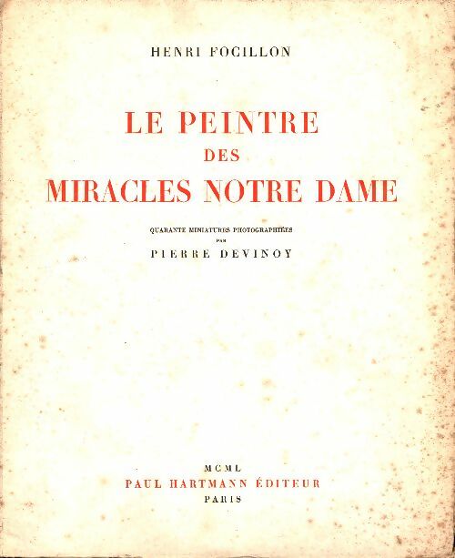 Livrenpoche : Le peintre des miracles Notre Dame - Henri Focillon - Livre
