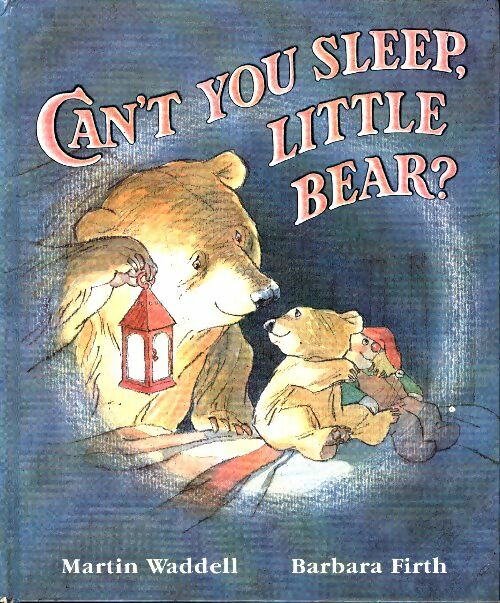 Livrenpoche : Can't you sleep little bear ? - Martin Waddell - Livre