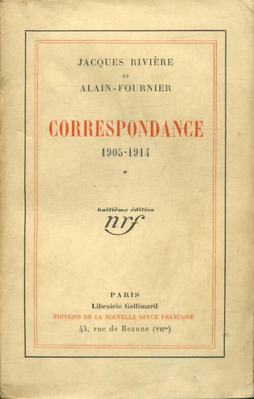 Livrenpoche : Correspondance 1905-1914 Tome I - Alain Jacques; Fournier - Livre