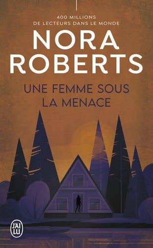 Livrenpoche : Une femme sous la menace - Nora Roberts - Livre