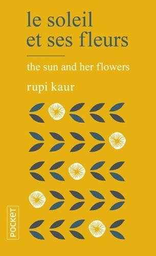 Le soleil et ses fleurs - Rupi Kaur - Livre